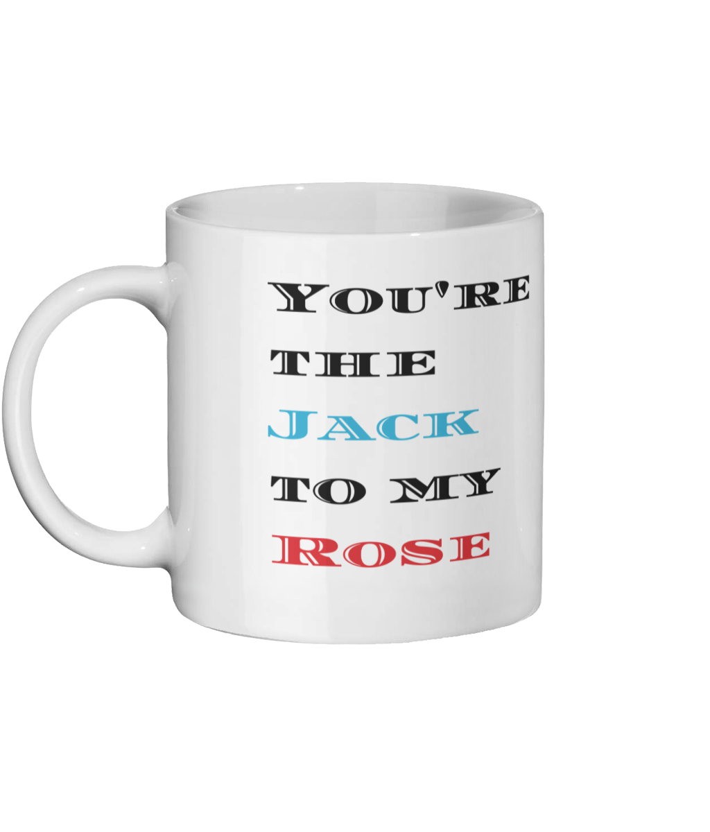 You’re The Jack to my Rose Mug Left-side